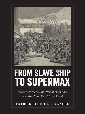 cover image of From Slave Ship to Supermax